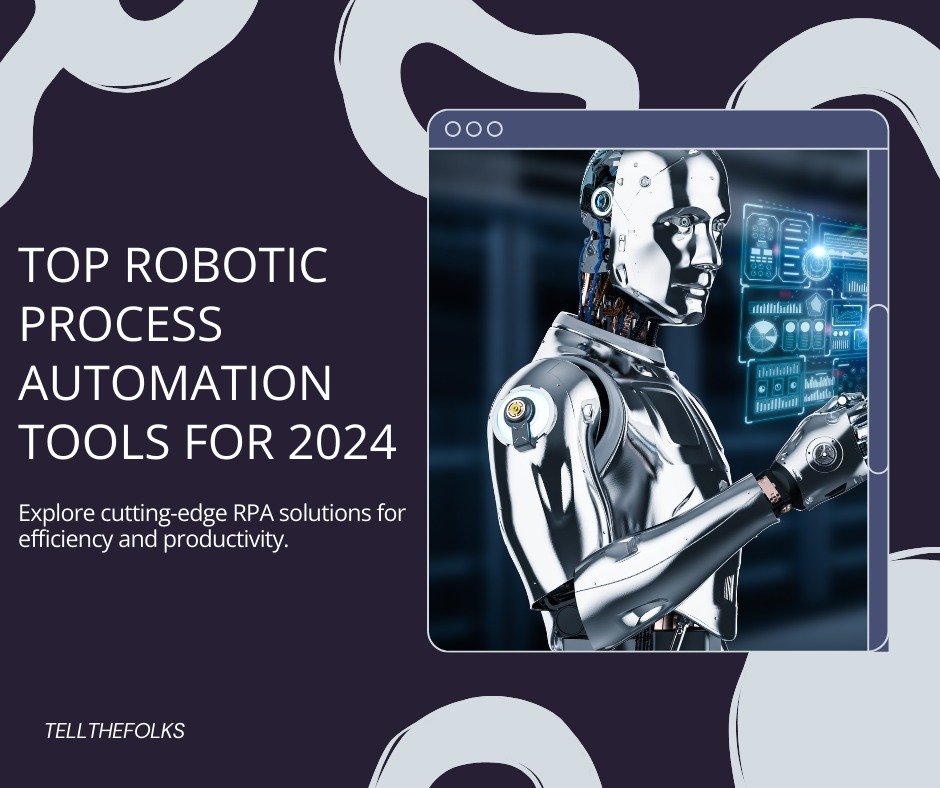 Best Robotic Process Automation Tools in 2024
