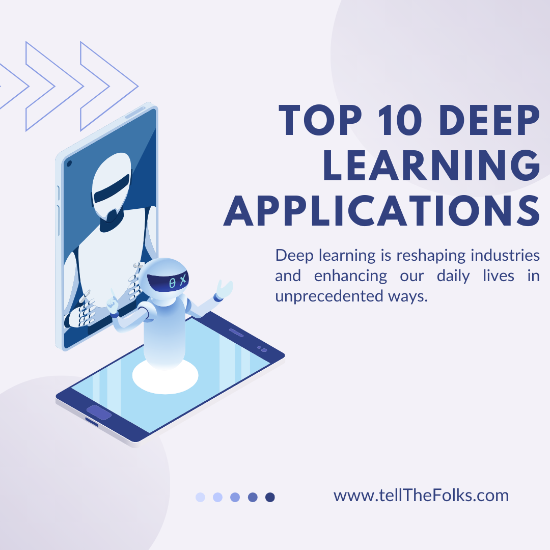 Top 10 Deep Learning Applications