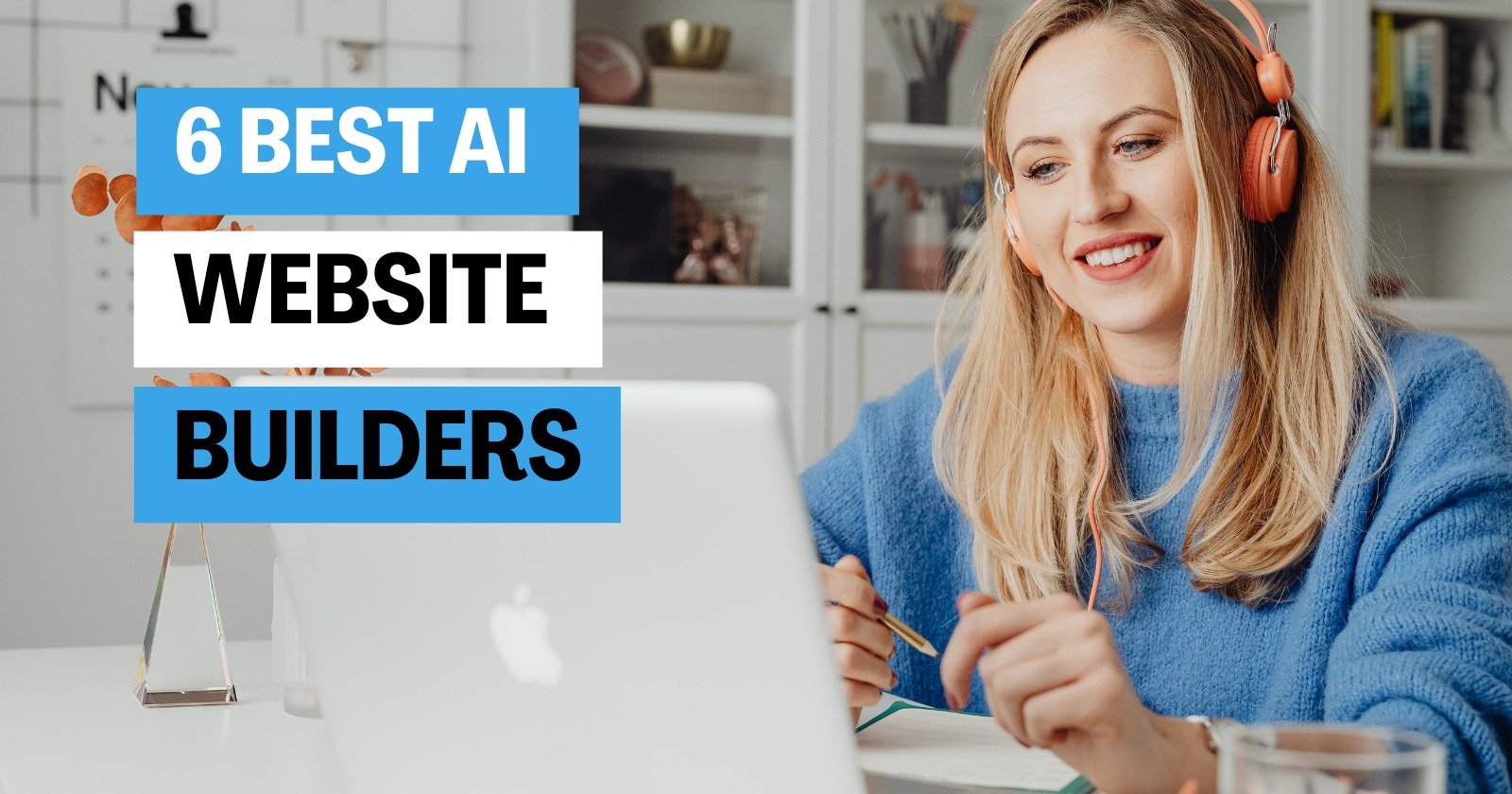 6 Best AI Website Builders